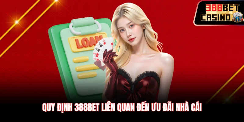 Quy định 388Bet liên quan đến ưu đãi nhà cái